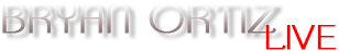 Bryan Ortiz Live